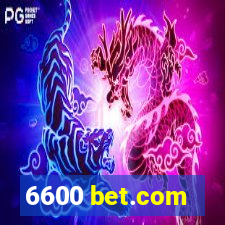 6600 bet.com